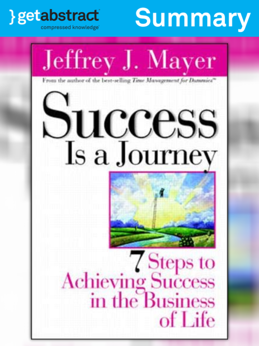 Title details for Success Is a Journey (Summary) by Jeffrey J. Mayer - Available